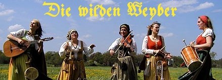 die wilden Weyber